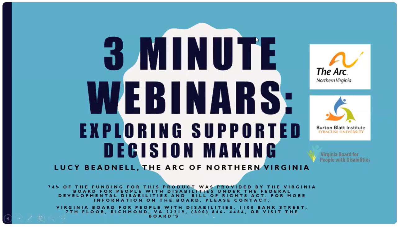 Video title card that reads: 3 Minute Webianrs: Exploring supported decision making