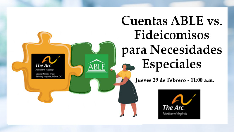 promo graphic for a webinar with artwork that depicts two puzzle pieces, one yellow featuring the arc of northern virginia logo, and a green puzzle piece representing ABLE accounts, being held by a drawing of a woman wearing a yellow blouse an black skirt.