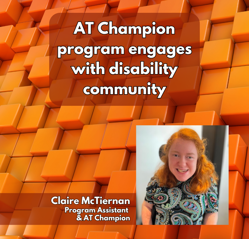 AT Champion program engages with disability community