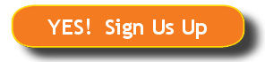 Yes, sign us up button
