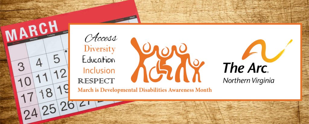The Arc of Northern Virginia logo appears next to the stylized logo for DD Awareness month, overlaying a calendar page depicting the month of March